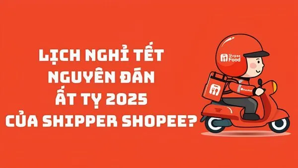 Ngày mấy shipper nghỉ tết