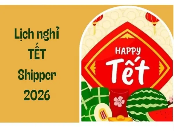 Ngày mấy shipper nghỉ tết